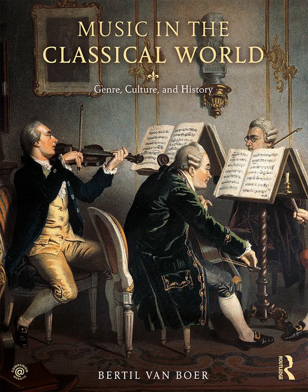 Music in the Classical World by Bertil van Boer
