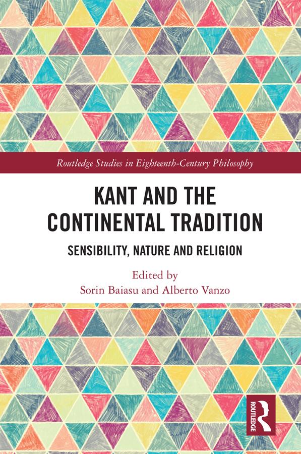 Kant and the Continental Tradition by Alberto Vanzo, Sorin Baiasu