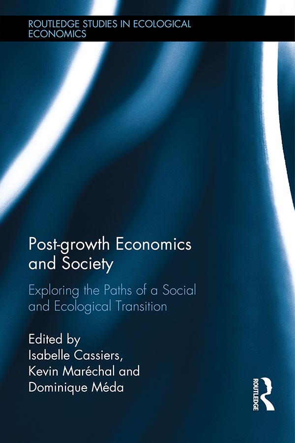 Post-growth Economics and Society by Dominique Méda, Isabelle Cassiers, Kevin Maréchal