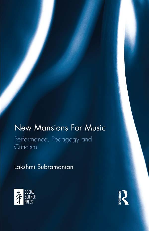 New Mansions For Music by Lakshmi Subramanian