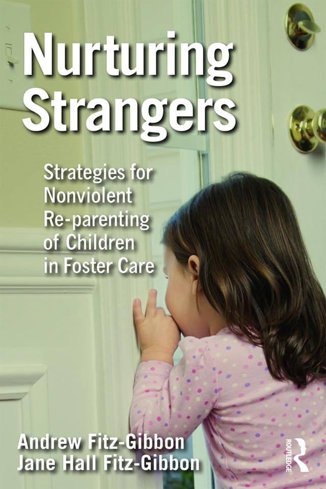 Nurturing Strangers by Andrew Fitz-Gibbon, Jane Hall Fitz-Gibbon