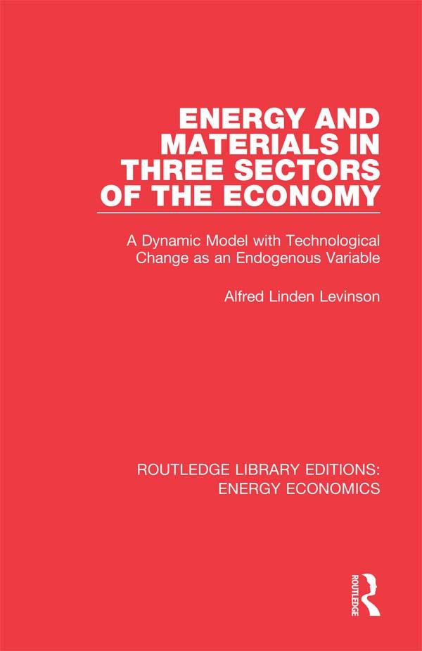 Energy and Materials in Three Sectors of the Economy by Alfred Linden Levinson