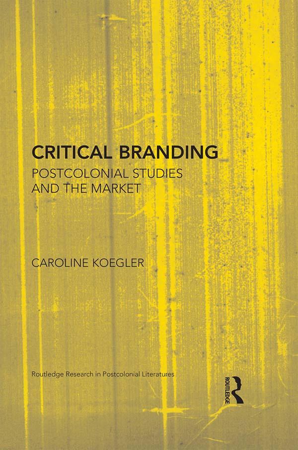 Critical Branding by Caroline Koegler