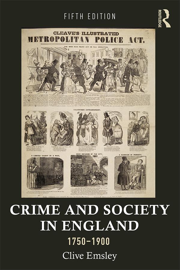 Crime and Society in England, 1750–1900 by Clive Emsley