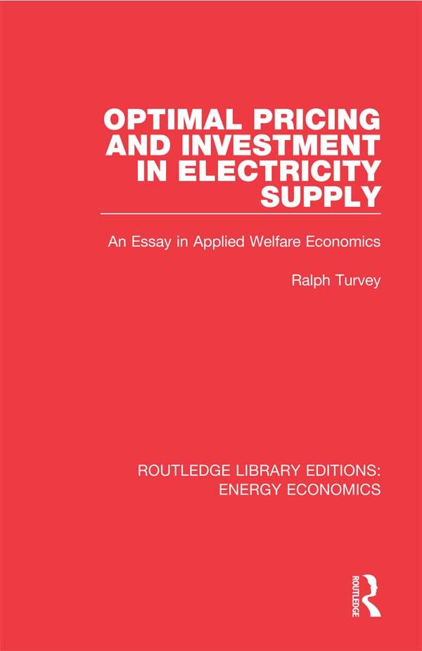 Optimal Pricing and Investment in Electricity Supply by Ralph Turvey