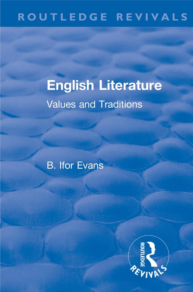 Routledge Revivals: English Literature (1962) by B. Ifor Evans