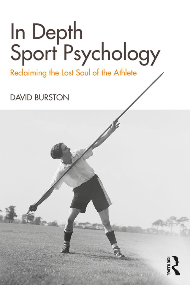 In Depth Sport Psychology by David Burston