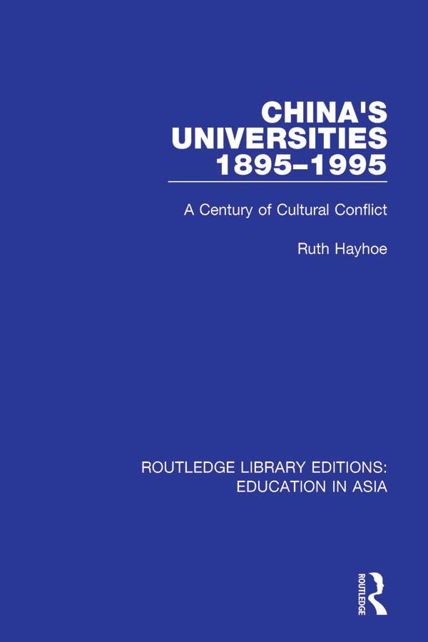 China's Universities, 1895-1995 by Ruth Hayhoe