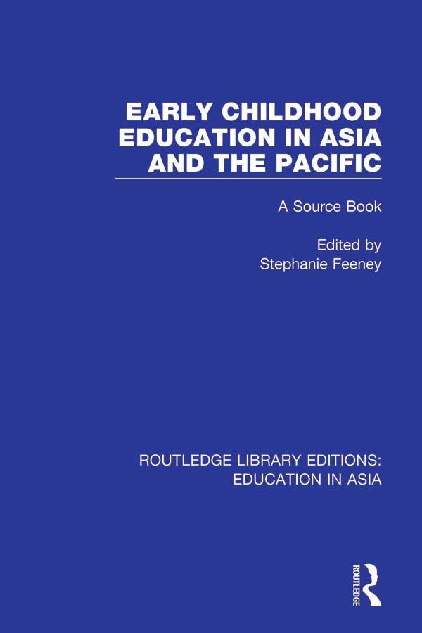 Early Childhood Education in Asia and the Pacific by Stephanie Feeney