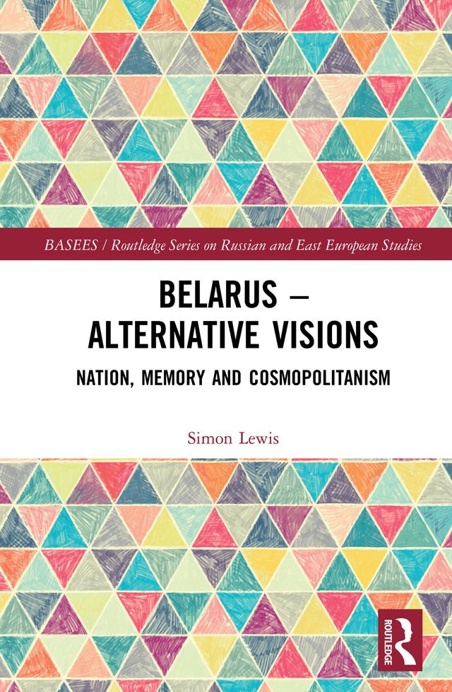 Belarus - Alternative Visions by Simon Lewis