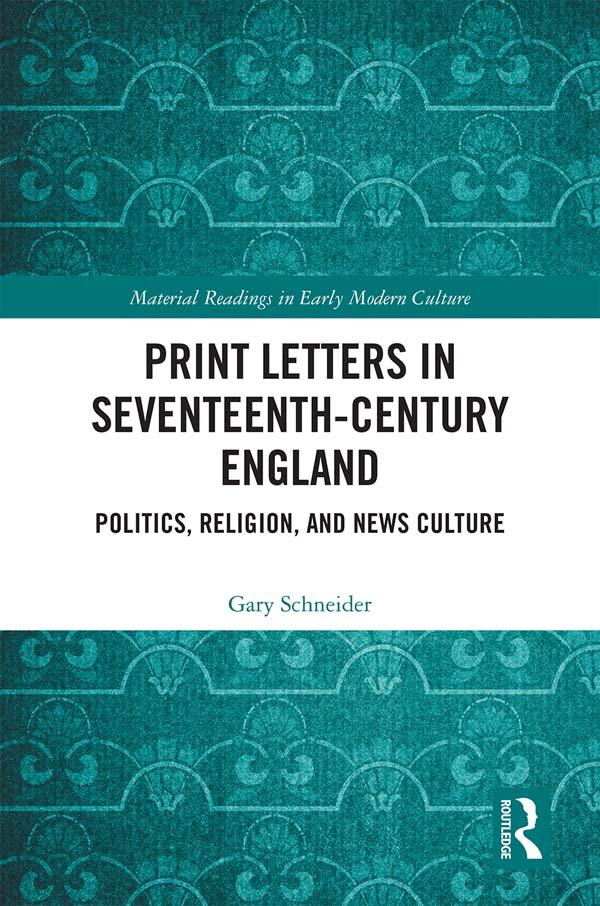 Print Letters in Seventeenth‐Century England