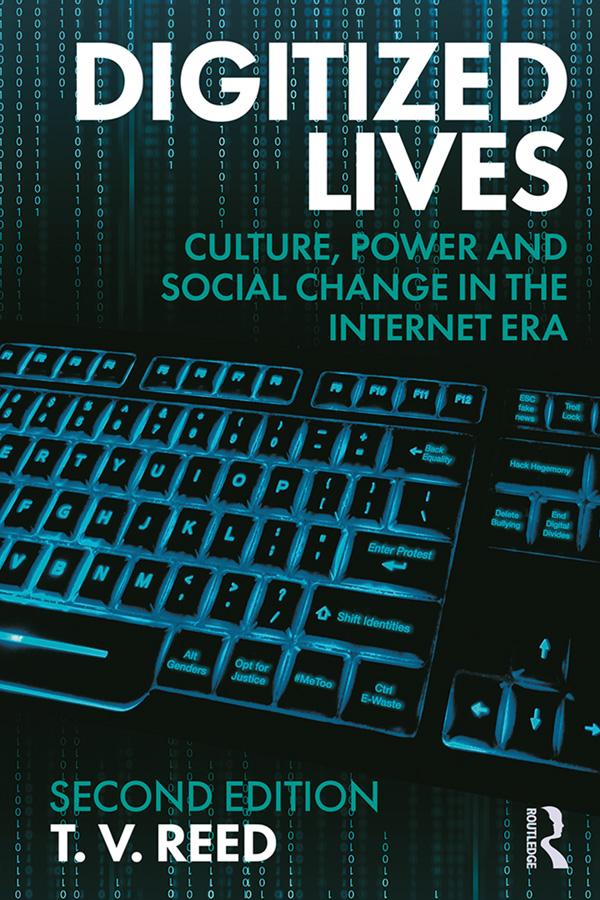Digitized Lives by T.V. Reed