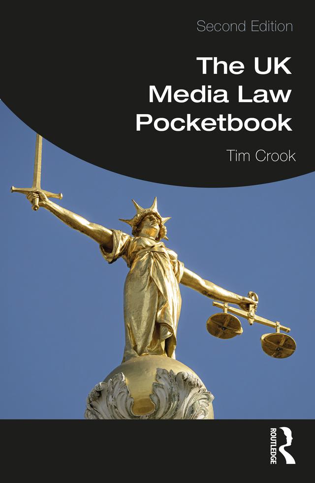 The UK Media Law Pocketbook by Tim Crook