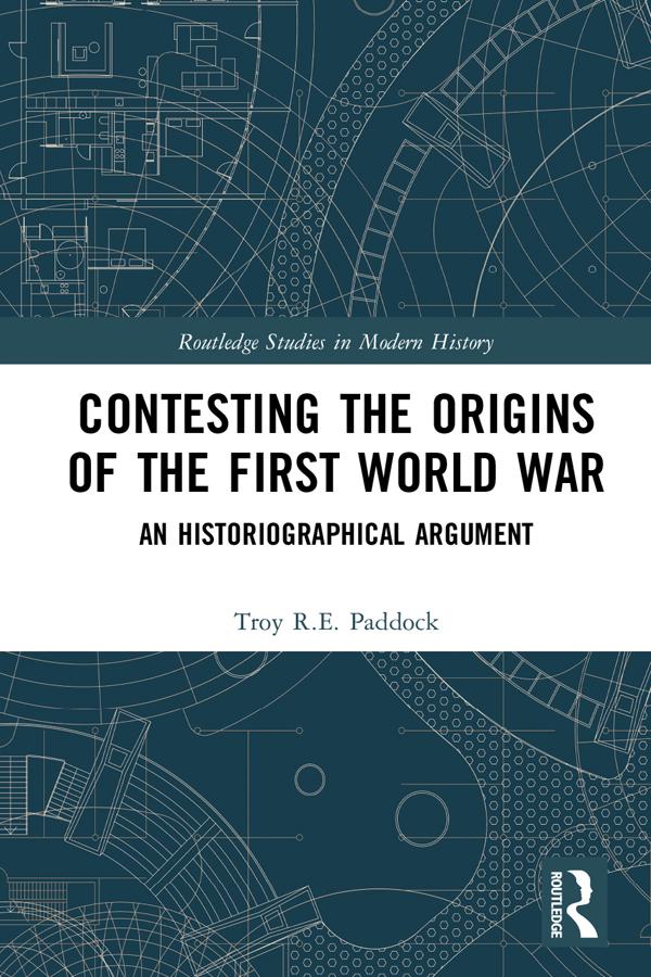 Contesting the Origins of the First World War