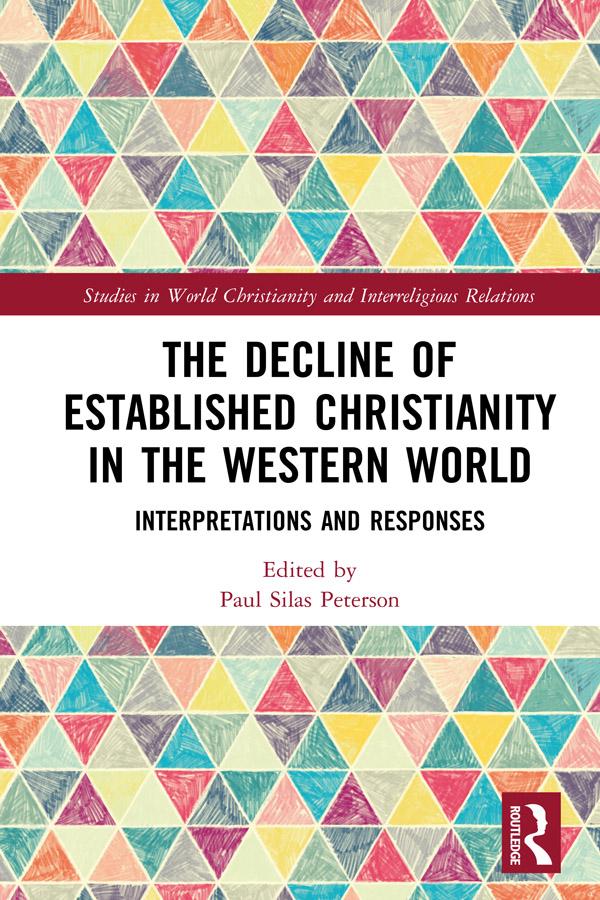 The Decline of Established Christianity in the Western World