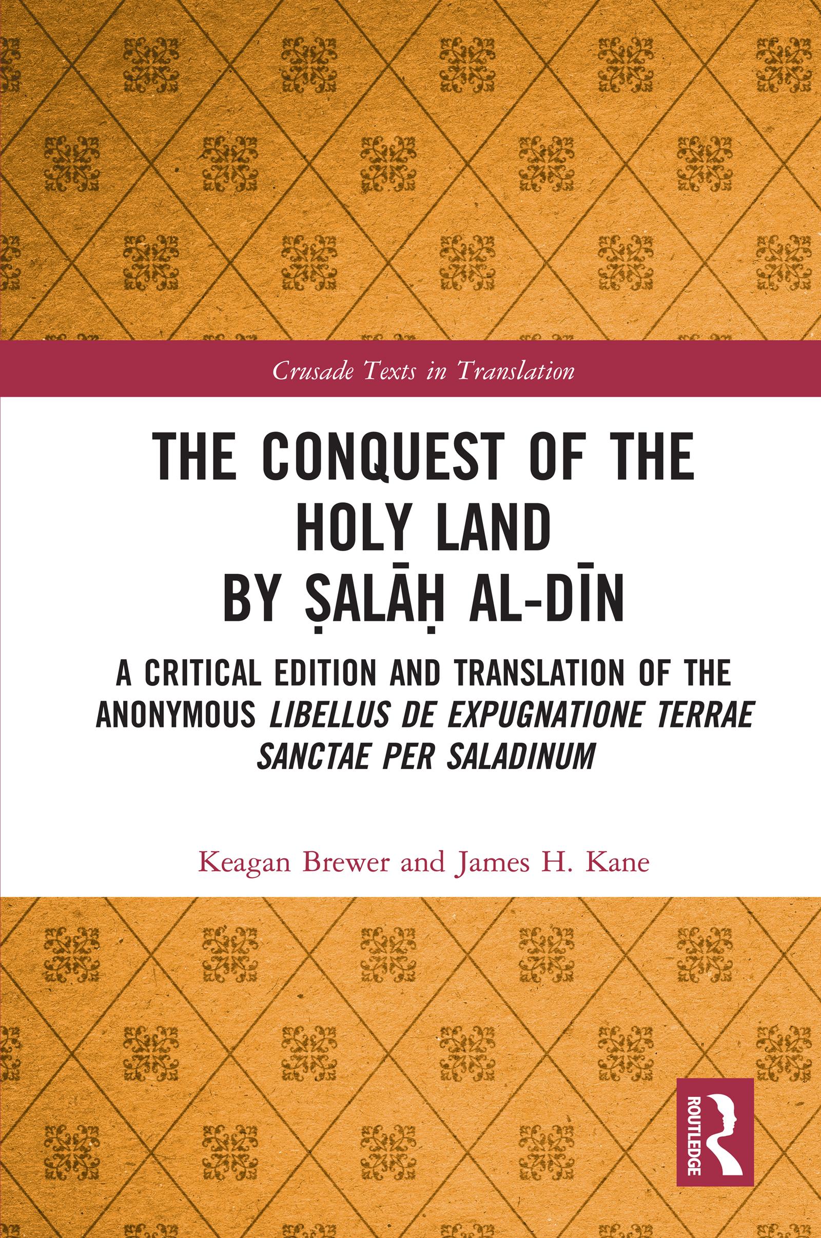 The Conquest of the Holy Land by Ṣalāḥ al-Dīn