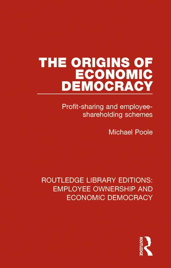 The Origins of Economic Democracy by Michael Poole