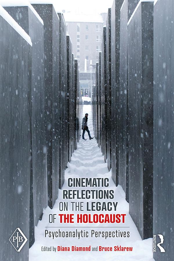 Cinematic Reflections on The Legacy of the Holocaust by Bruce Sklarew, Diana Diamond