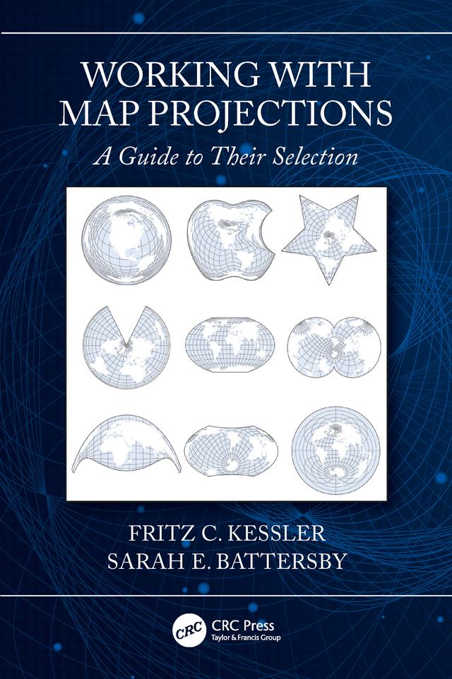 Working with Map Projections by Fritz Kessler, Sarah Battersby
