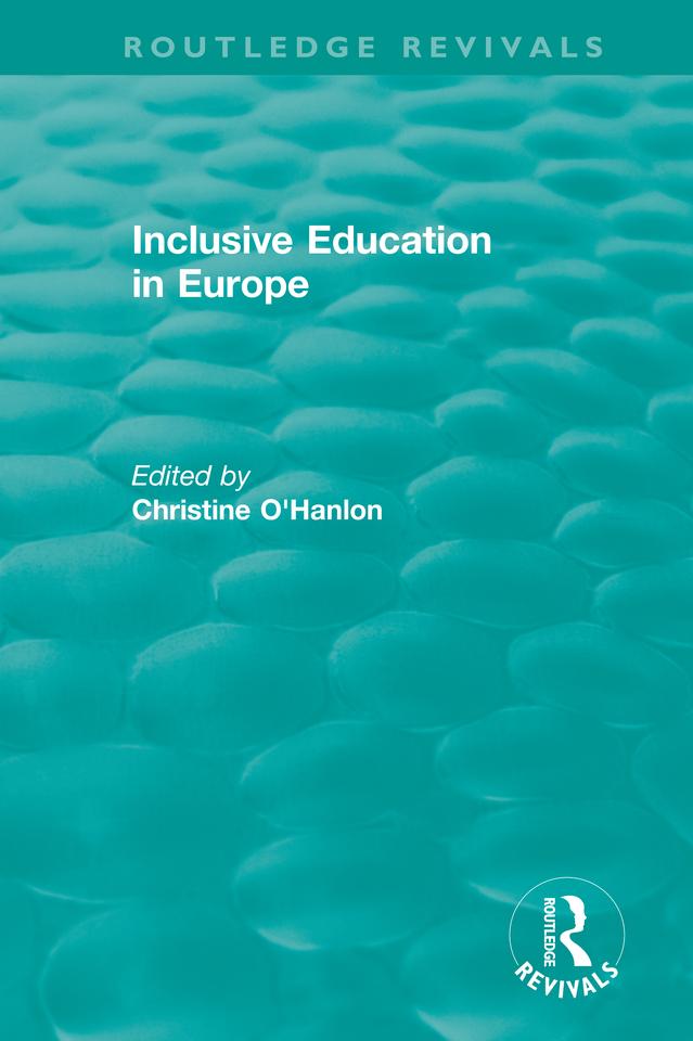 Inclusive Education in Europe by Christine O'Hanlon