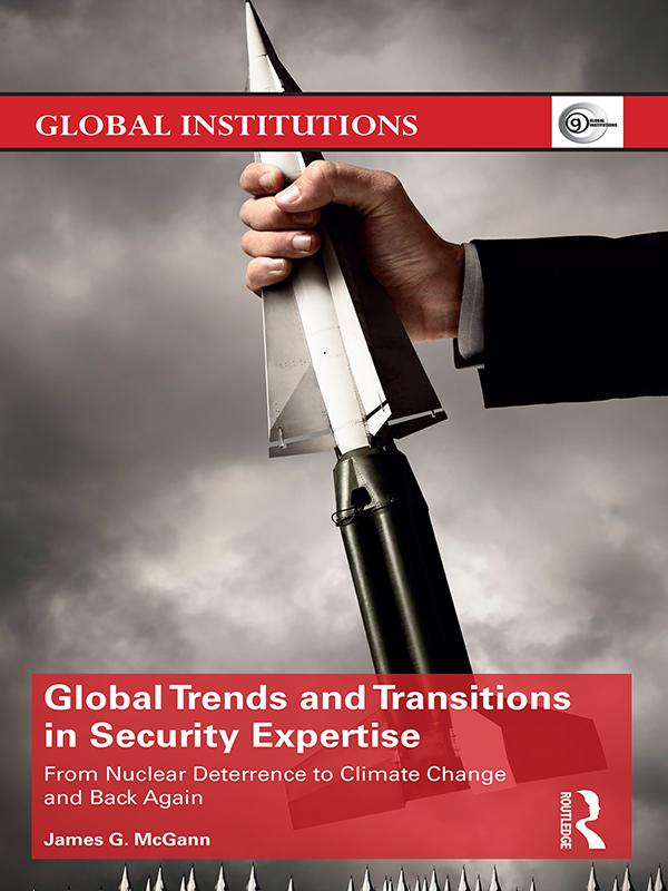 Global Trends and Transitions in Security Expertise by James McGann