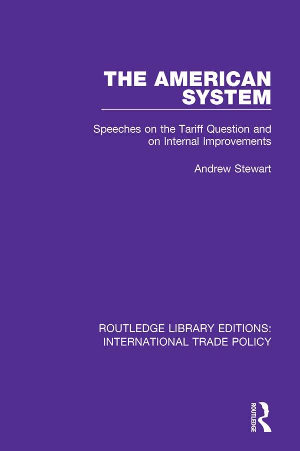 The American System by Andrew Stewart
