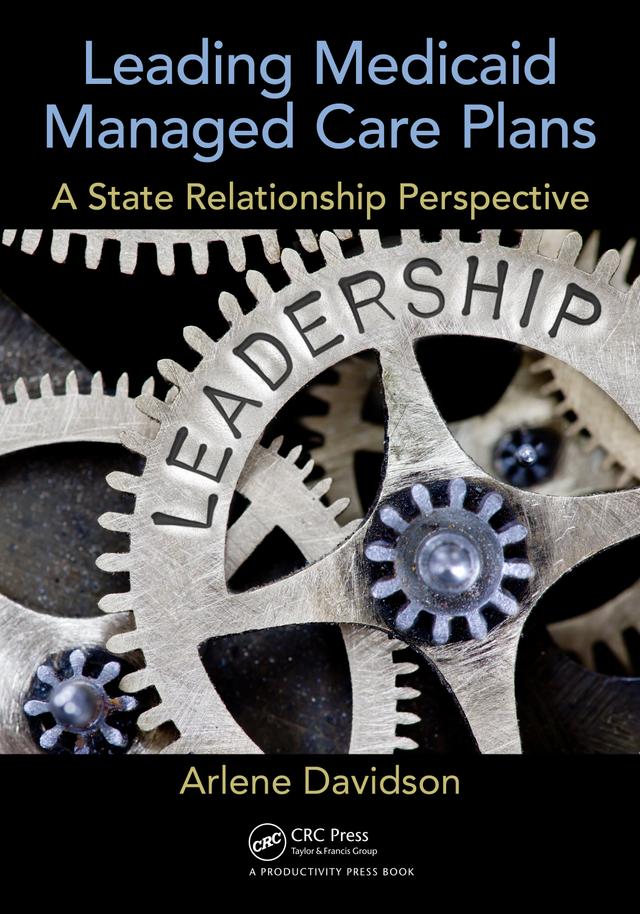 Leading Medicaid Managed Care Plans by Arlene Davidson