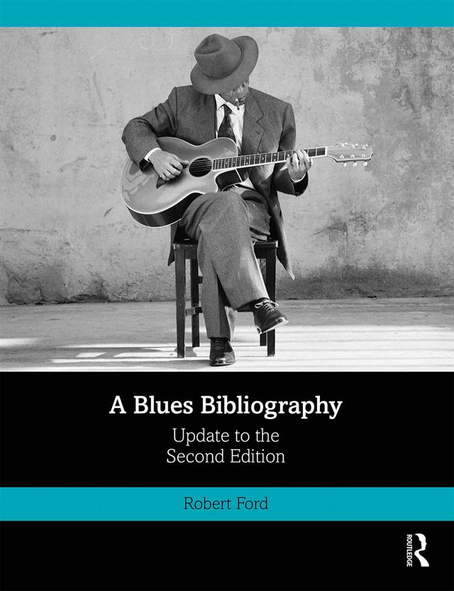 A Blues Bibliography by Robert Ford