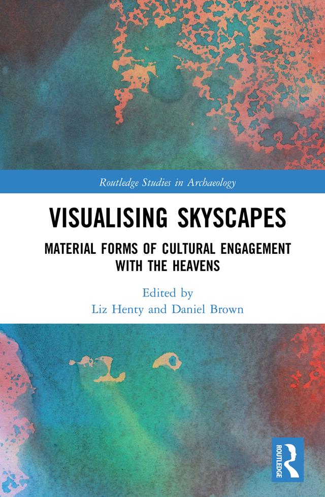Visualising Skyscapes by Daniel Brown, Liz Henty