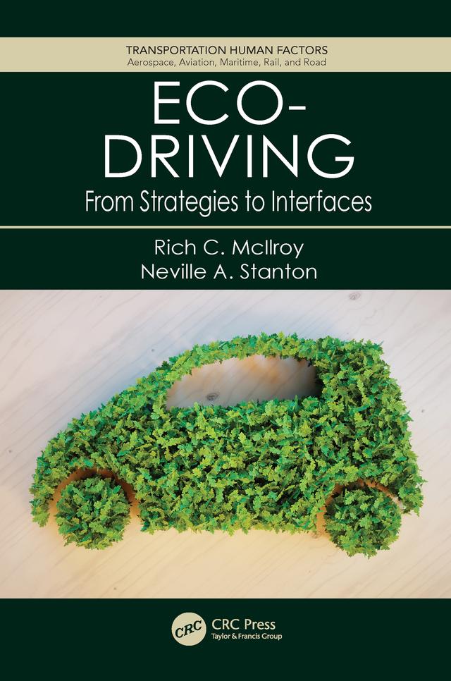 Eco-Driving by Neville A. Stanton, Rich C. Mcllroy