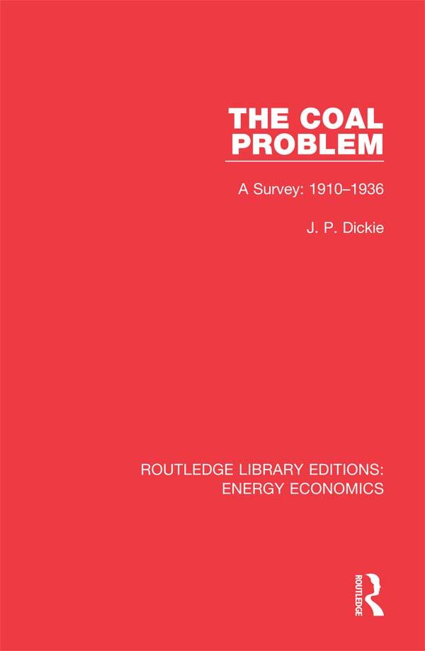 The Coal Problem by J. P. Dickie