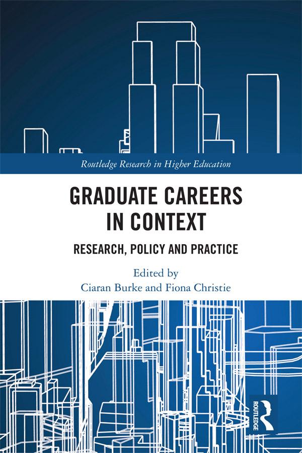 Graduate Careers in Context by Ciaran Burke, Fiona Christie