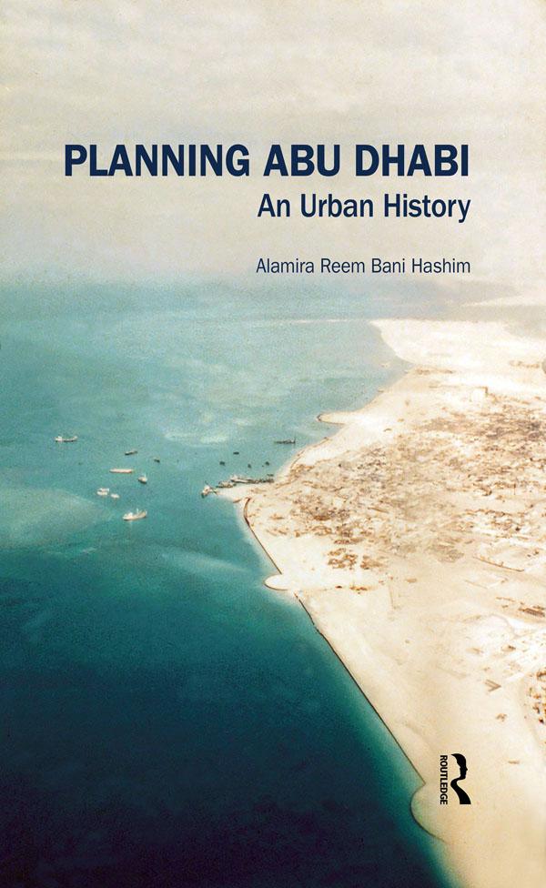 Planning Abu Dhabi by Alamira Reem Bani Hashim