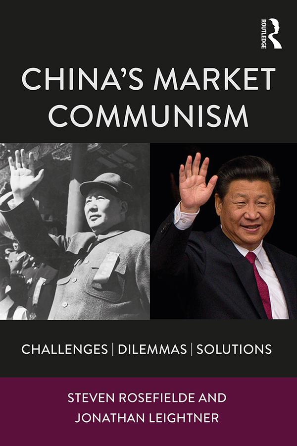 China’s Market Communism by Jonathan Leightner, Steven Rosefielde