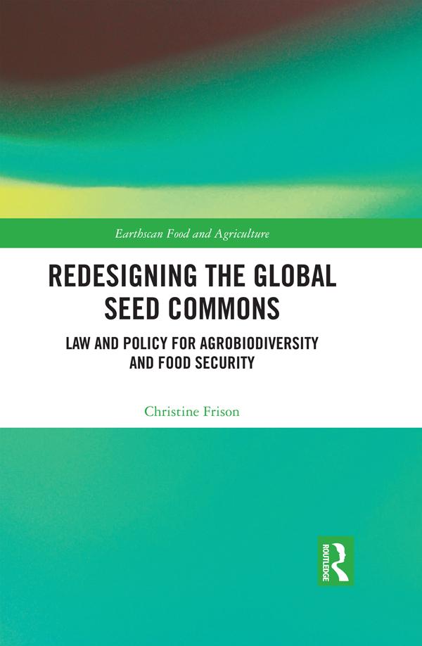 Redesigning the Global Seed Commons by Christine Frison