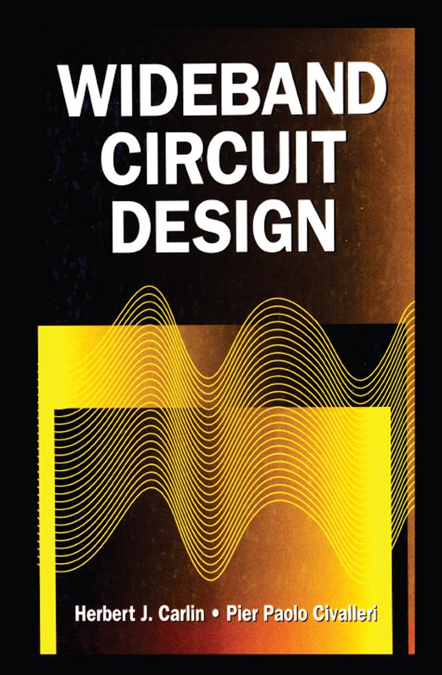 Wideband Circuit Design by Herbert J. Carlin, Pier Paolo Civalleri