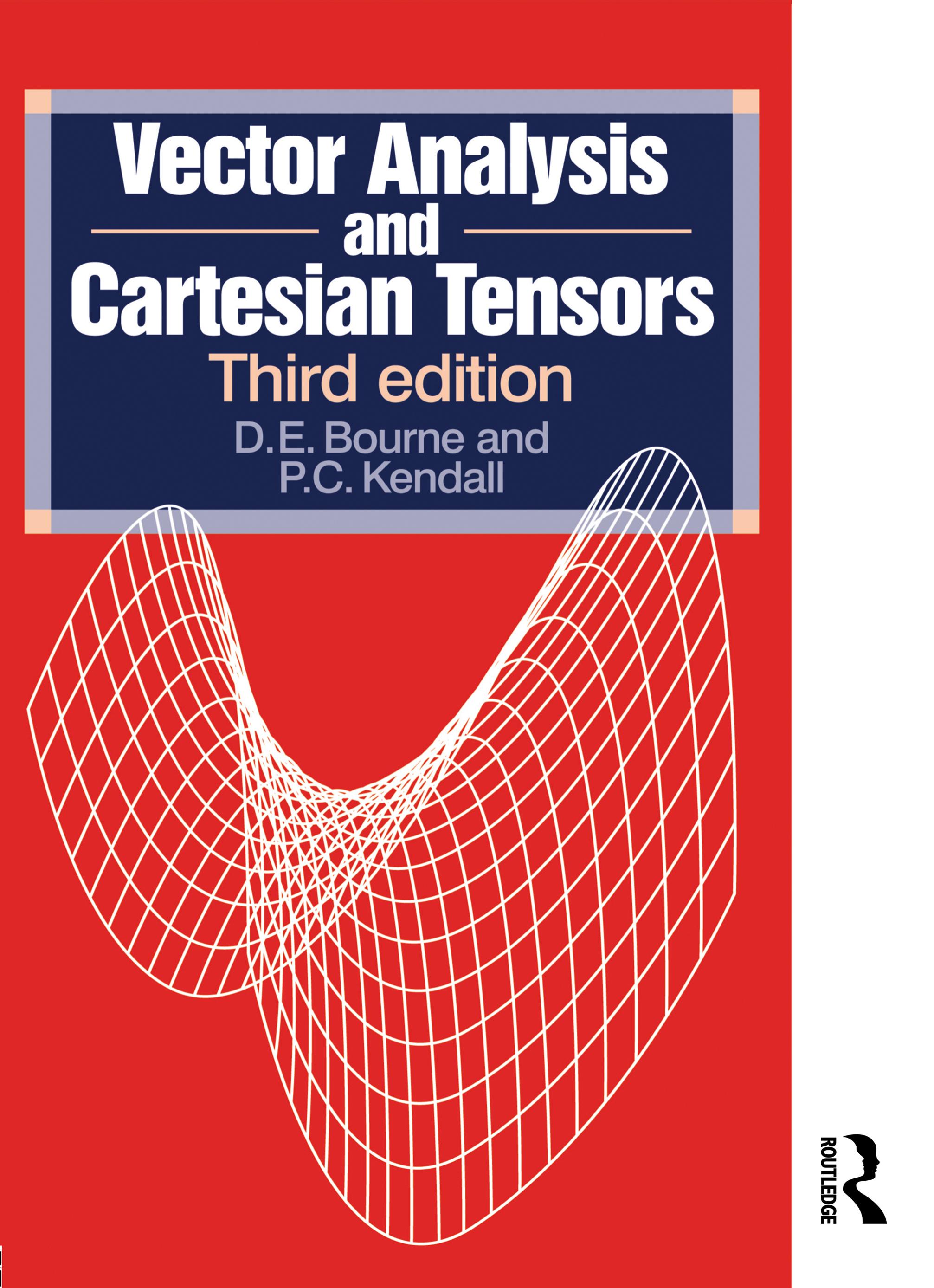 Vector Analysis and Cartesian Tensors, Third edition