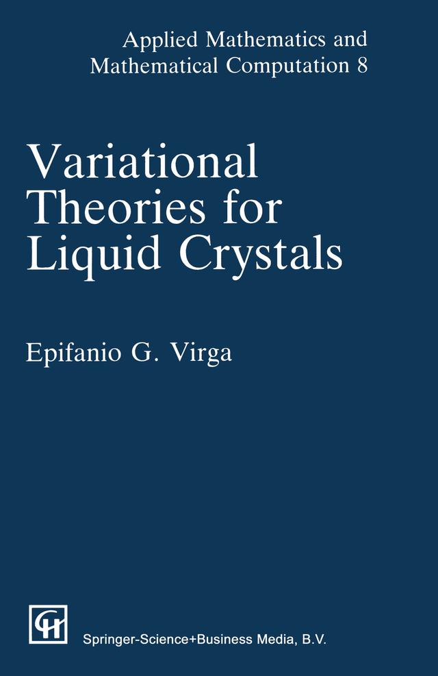 Variational Theories for Liquid Crystals by E.G. Virga