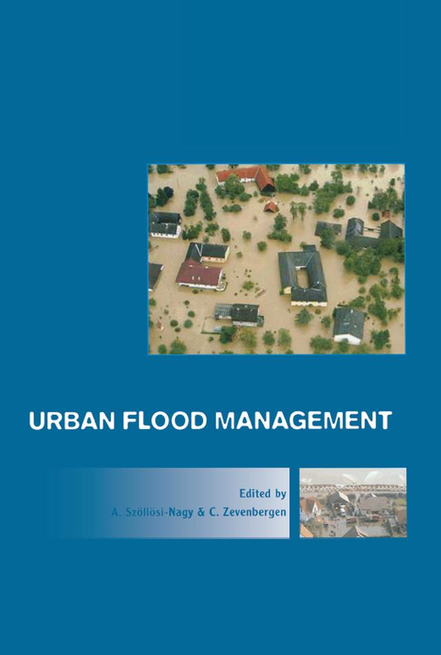 Urban Flood Management by Andras Szollosi-Nagy, Chris Zevenbergen