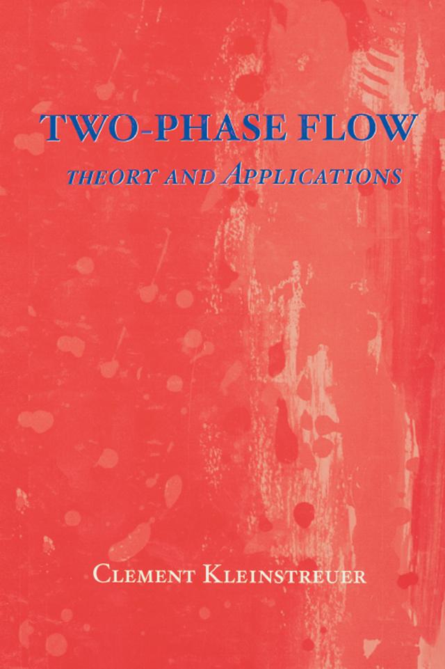 Two-Phase Flow by Cl Kleinstreuer