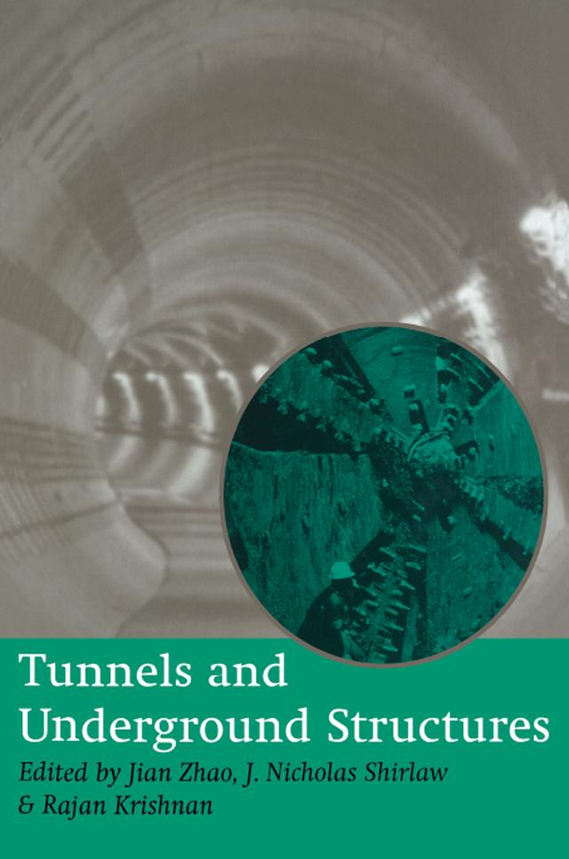 Tunnels and Underground Structures: Proceedings Tunnels & Underground Structures, Singapore 2000 by J.N. Shirlaw, J. Zhao, Krishnan R.