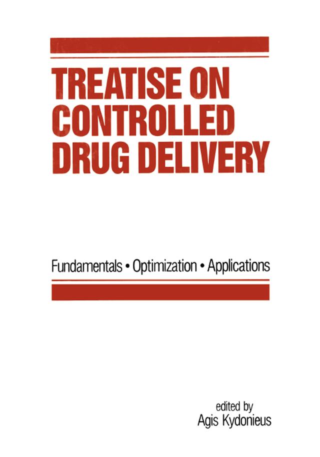 Treatise on Controlled Drug Delivery by Agis F. Kydonieus
