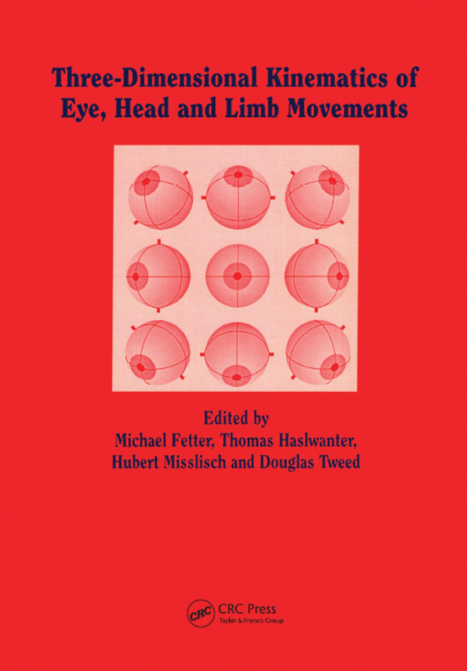 Three-dimensional Kinematics of the Eye, Head and Limb Movements
