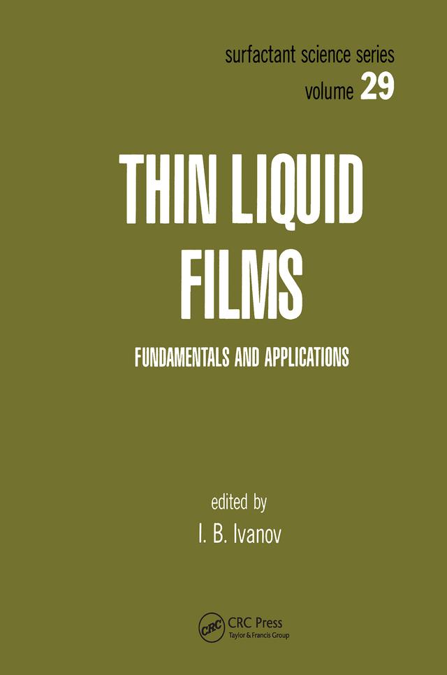 Thin Liquid Films by Ivan Ivanov