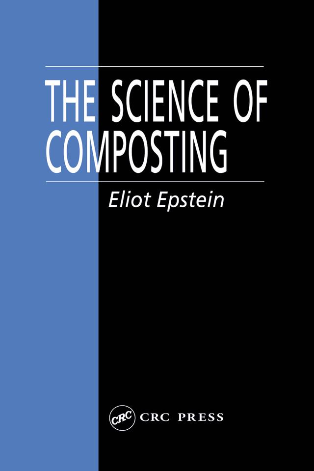 The Science of Composting by Eliot Epstein