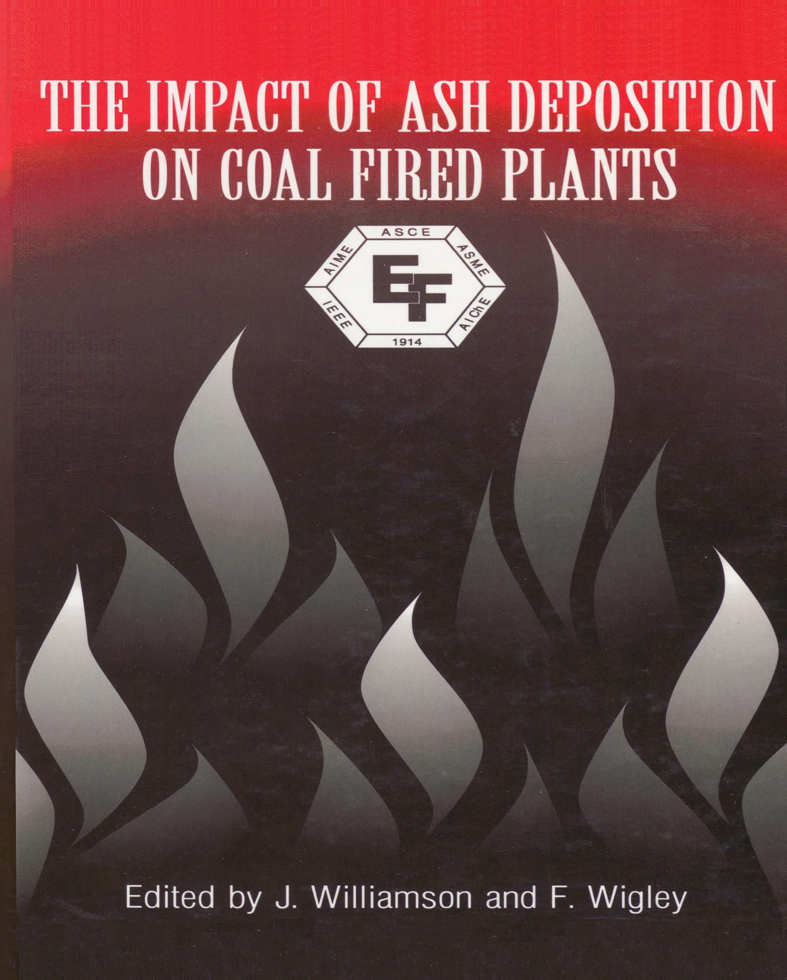 The Impact Of Ash Deposition On Coal Fired Plants