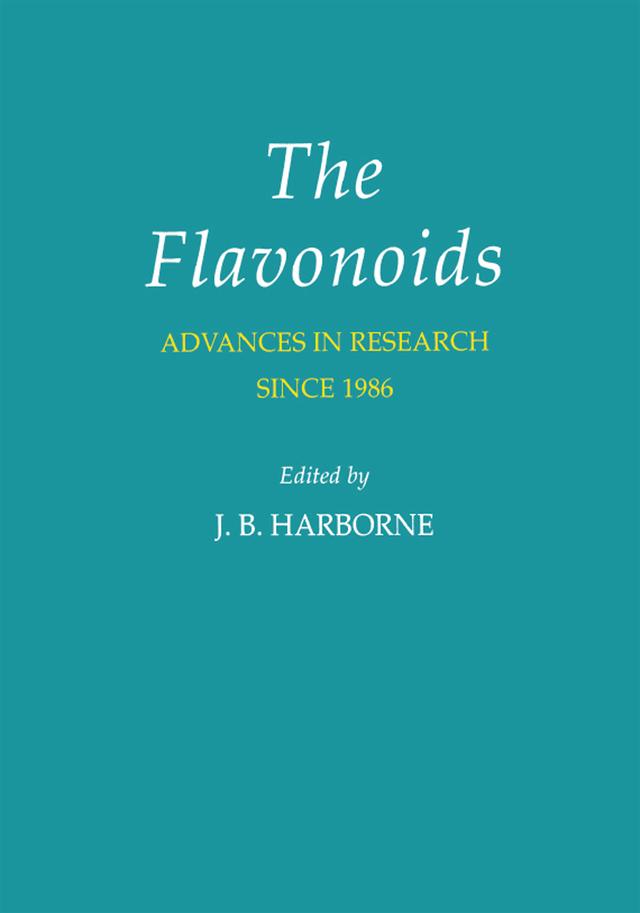 The Flavonoids Advances in Research Since 1986 by J.B. Harborne