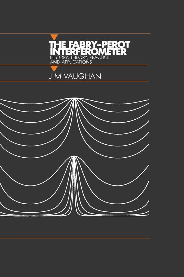 The Fabry-Perot Interferometer by M Vaughan