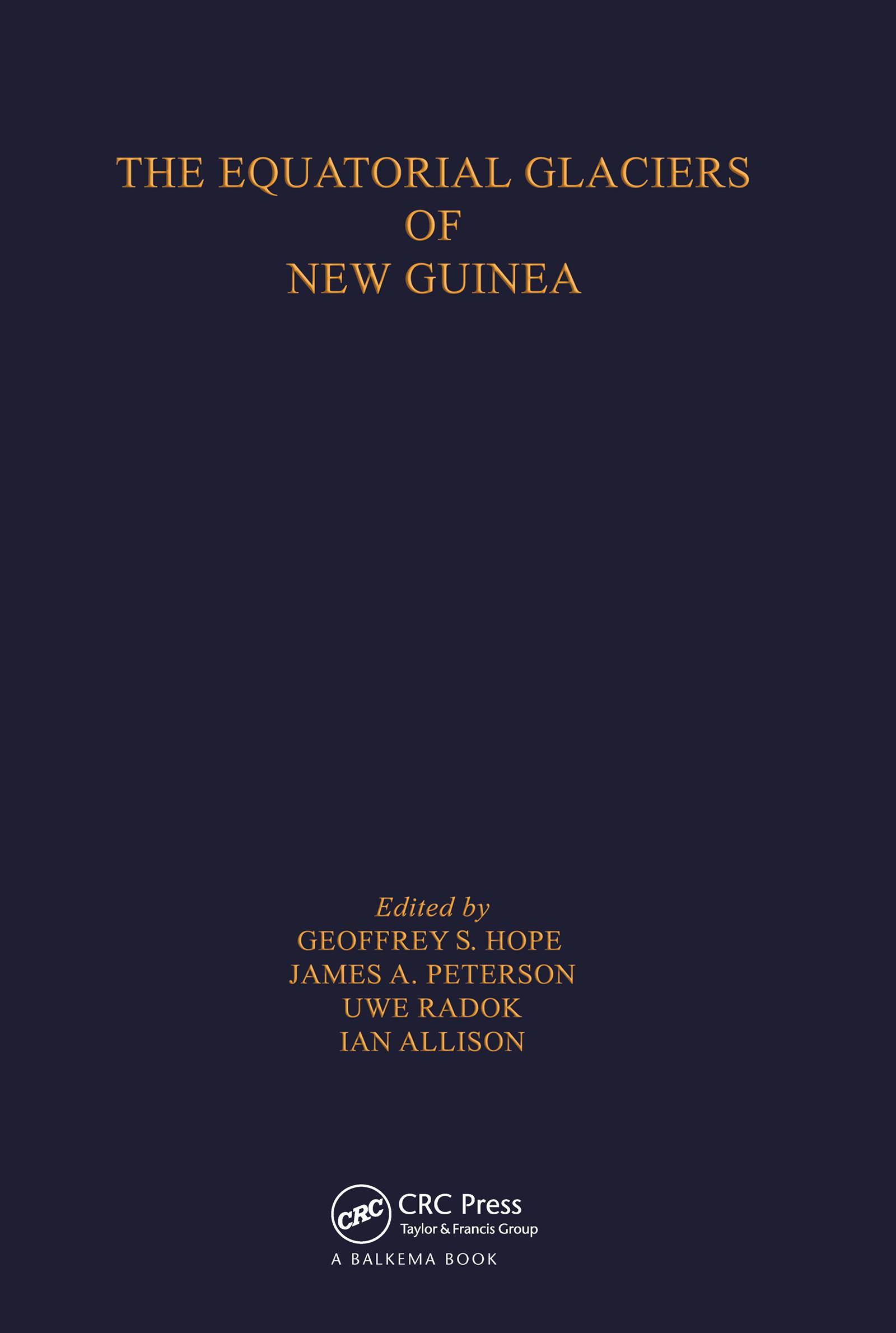 The Equatorial Glaciers of New Guinea