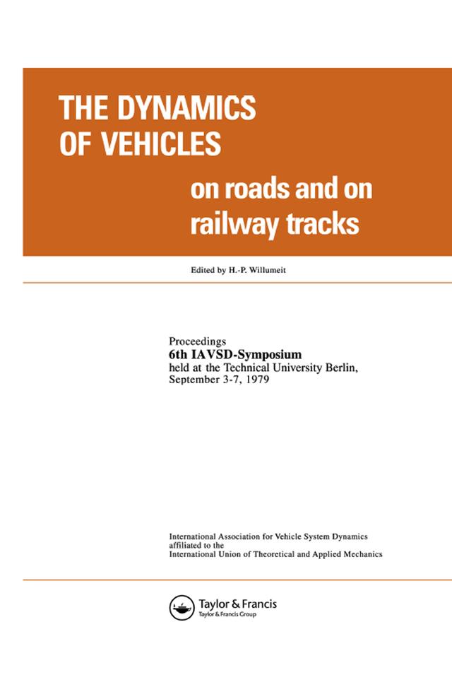The Dynamics of Vehicles on Roads and on Tracks by Willumeit